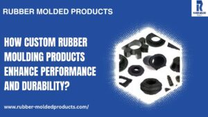 rubber moulding products
