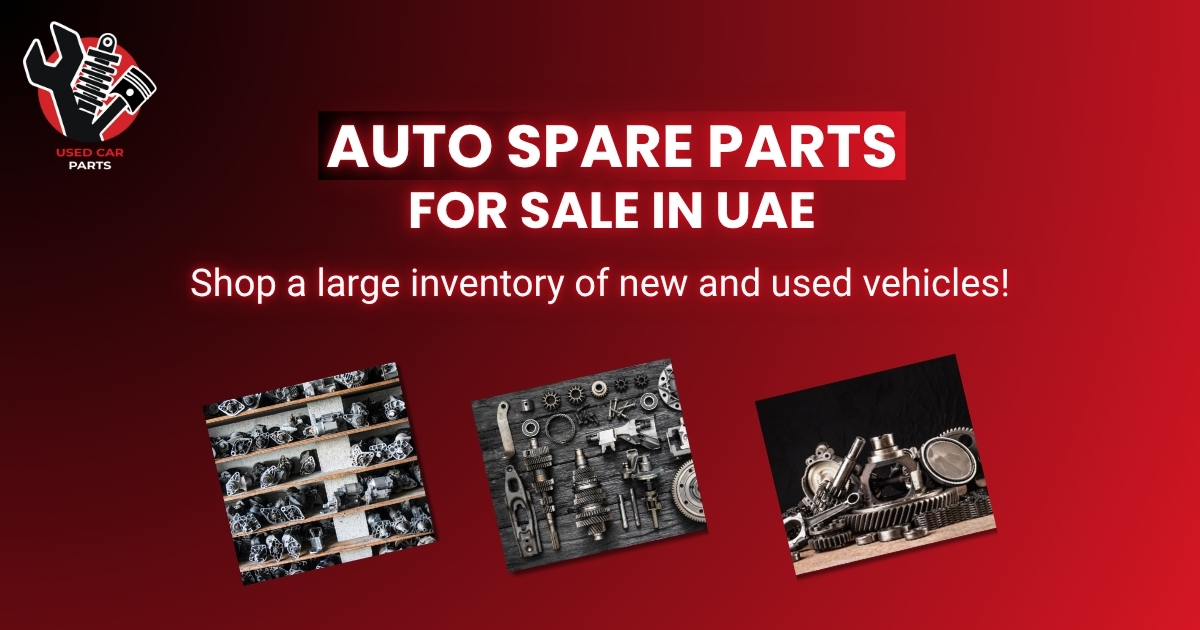 Buy Second Hand Car Parts in Abu Dhabi – Best Deals in UAE